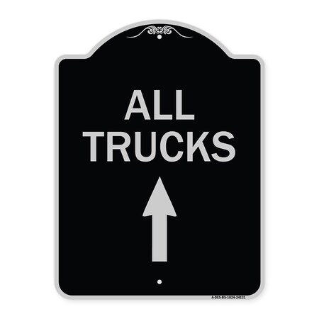 Signmission Driveway All Trucks Move Ahead W/ Up Arrow Heavy-Gauge Aluminum Sign, 24" x 18", BS-1824-24131 A-DES-BS-1824-24131